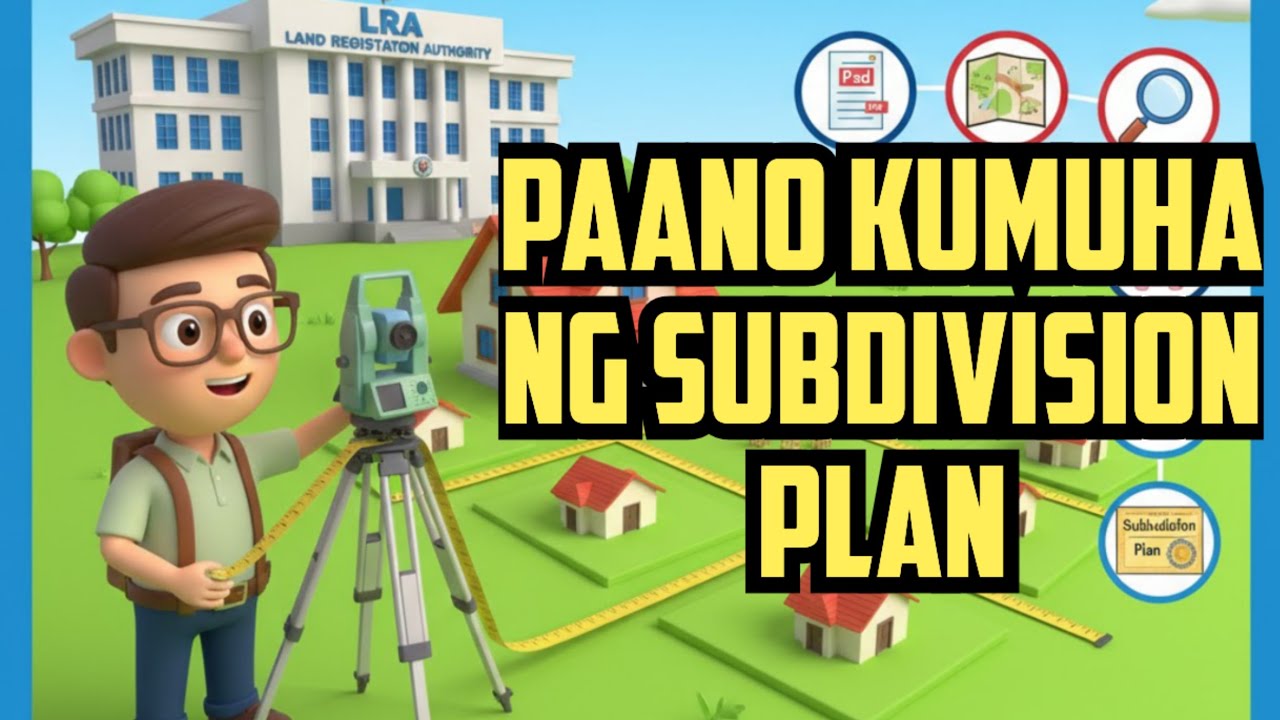 Paano kumuha ng Subdivision Plan sa LRA