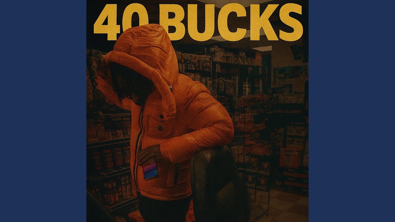 40 Bucks