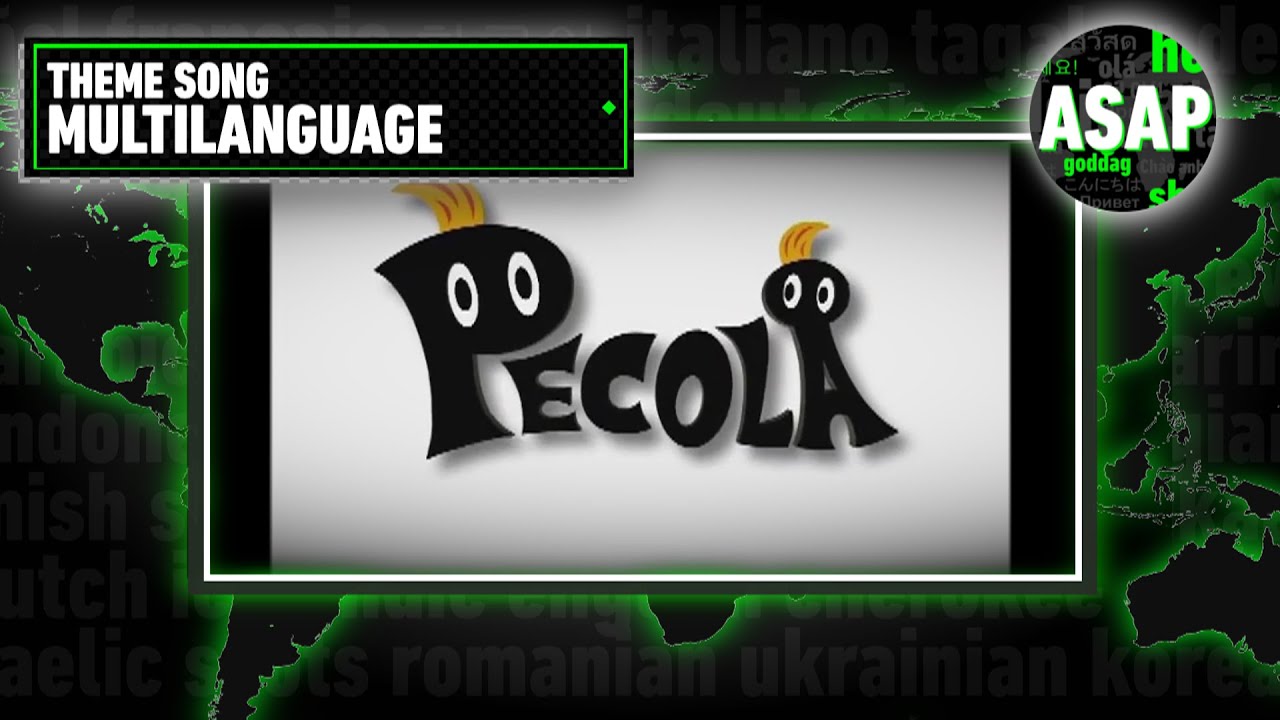 Pecola Theme Song | Multilanguage (Requested)