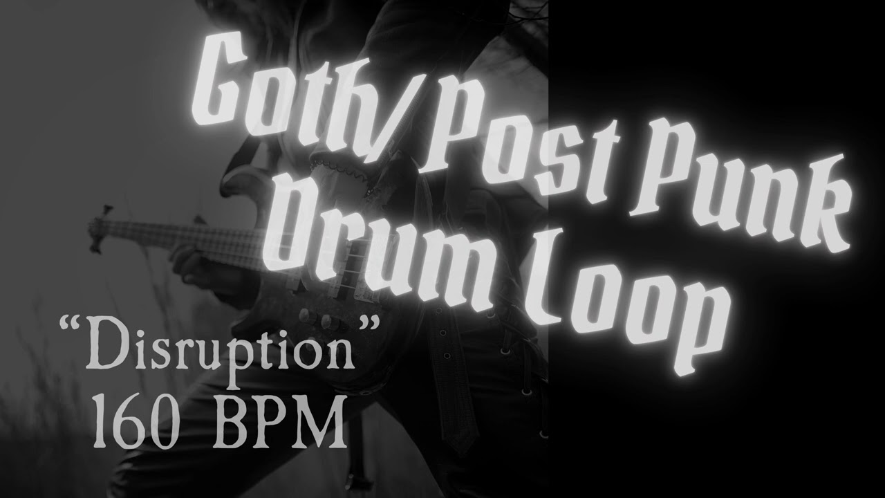 Goth / Post-Punk Drum Loop 160bpm  