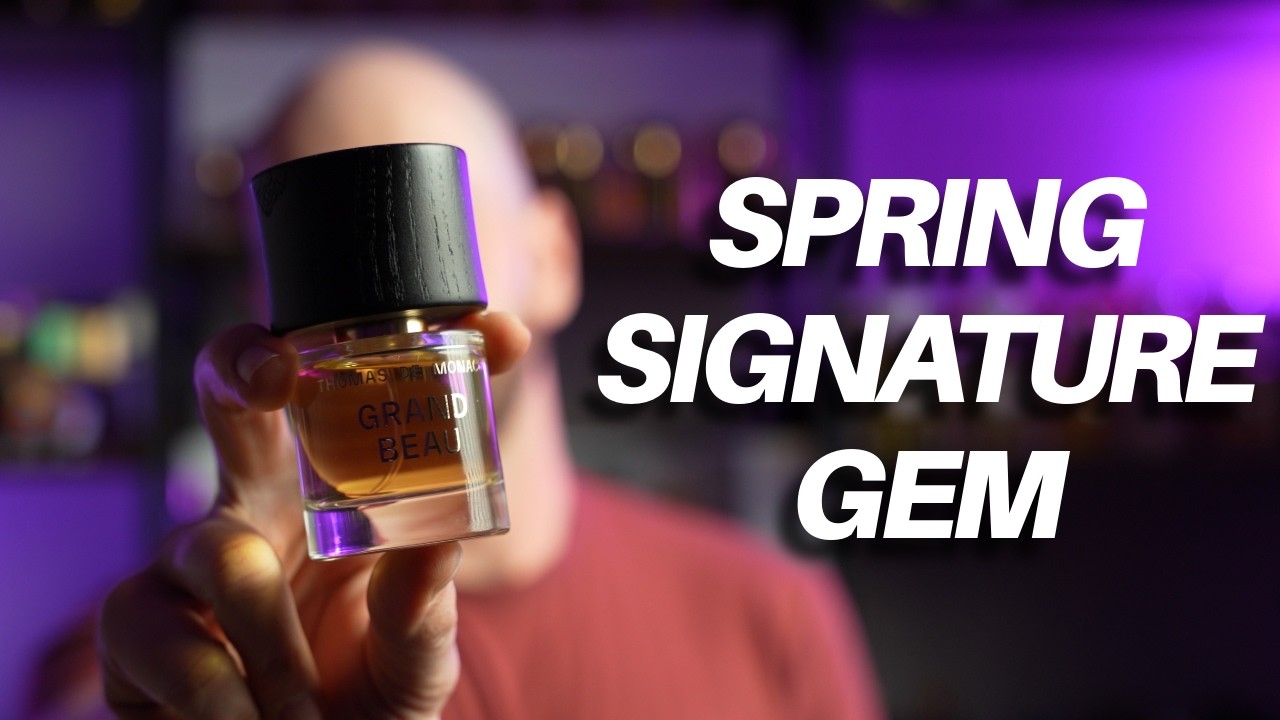 Grand Beau by Thomas de Monaco | A Spring Signature Scent Gem