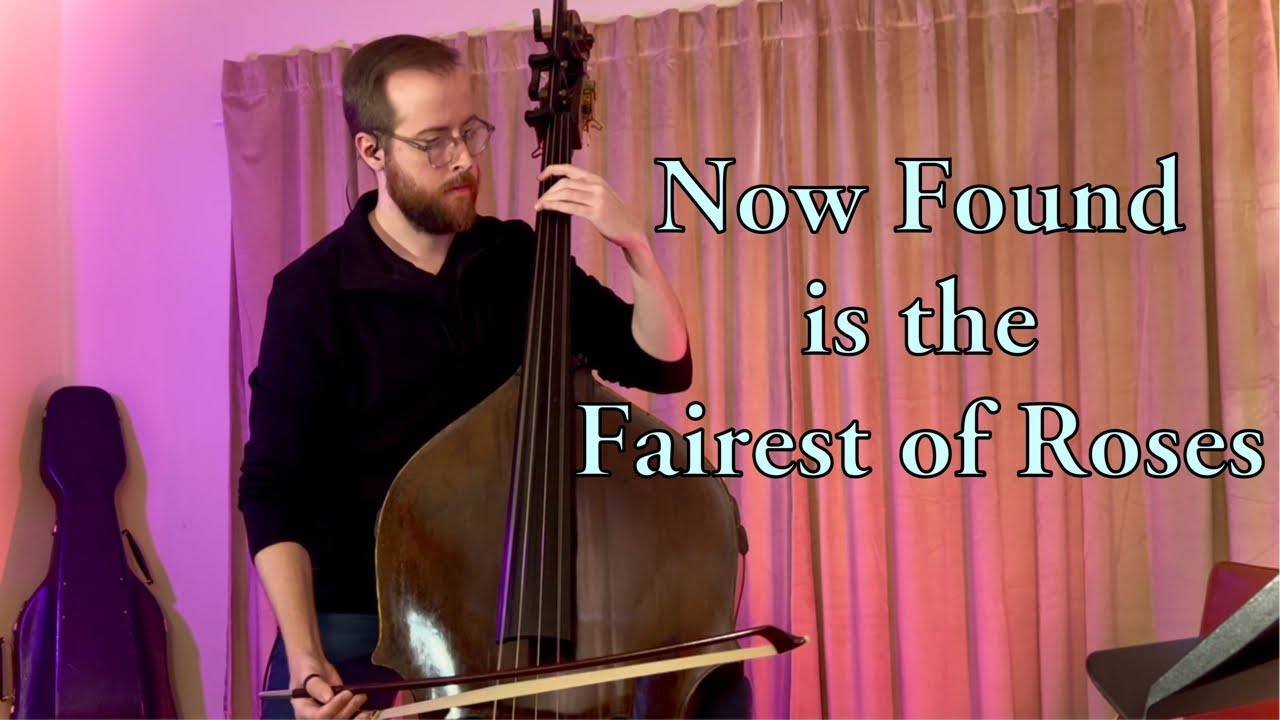 Bass Quartet - Now Found Is The Fairest of Roses