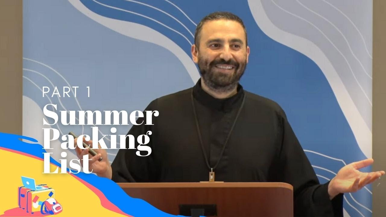 Summer Packing List - Part 1 - Daily Structured Prayer