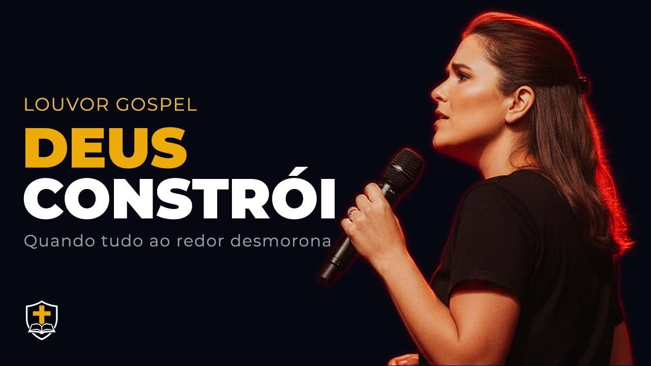 Louvor Gospel Inspirado Aline Barros | Quando tudo desmorona, DEUS CONSTRÓI por dentro