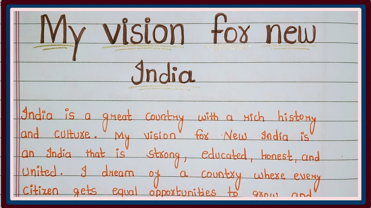 Essay On My Vision For New India || My Vision For New India 2047 Essay In English | #essay #newindia