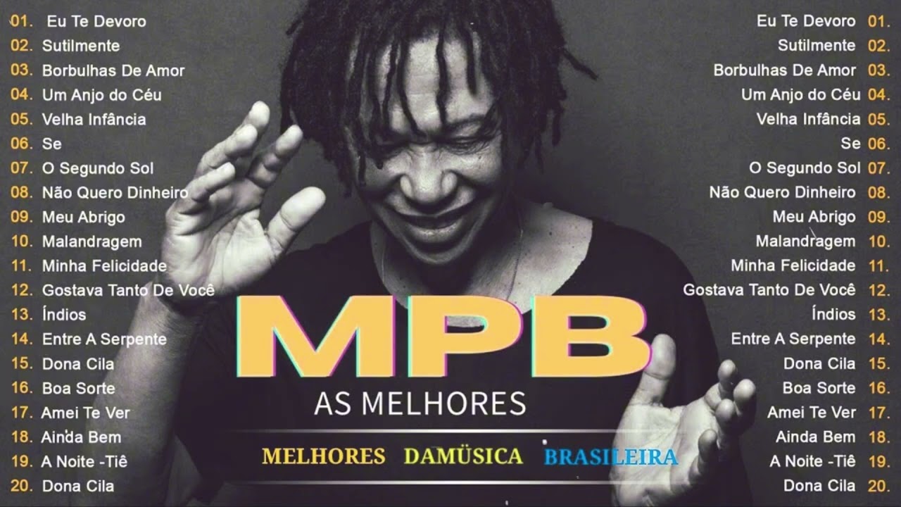 M&uacute;sica MPB Antigas💕MPB Mais Tocadas Playlist 2026🎶Lenine, Ana Carolina, Gal Costa, Caet