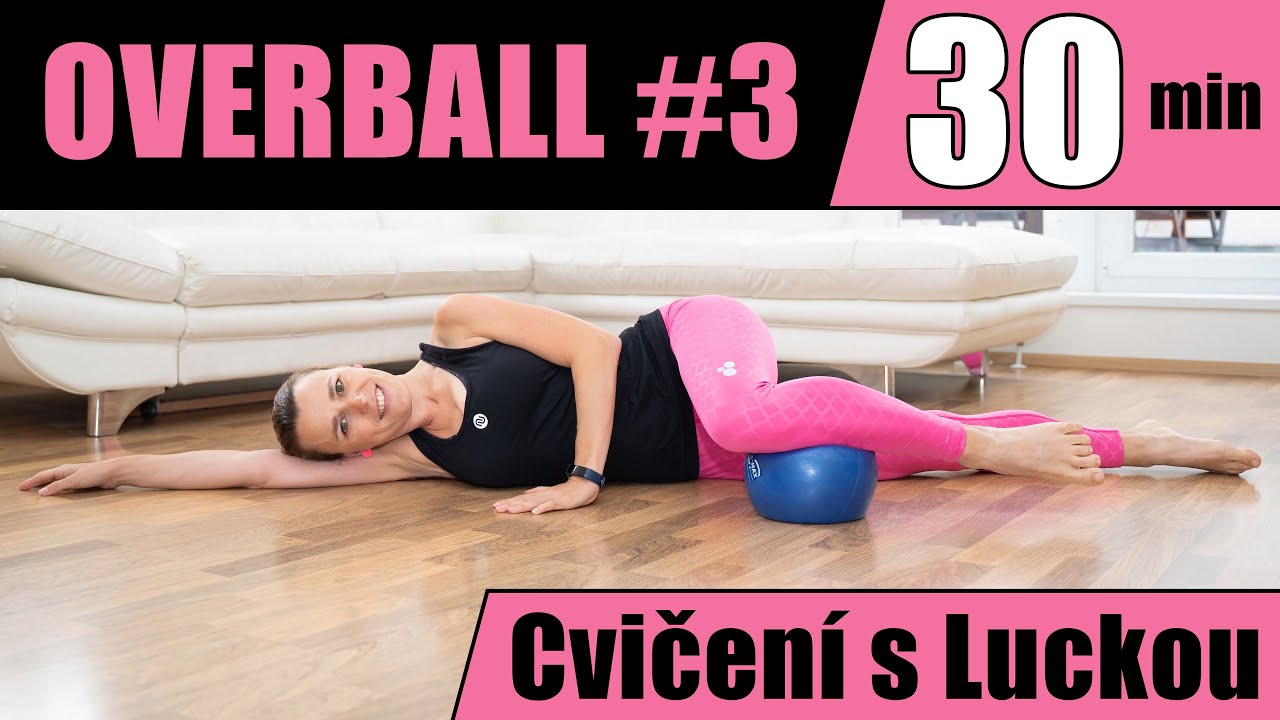 Overball 3 - Cvičení s overballem - Cvičení s Luckou
