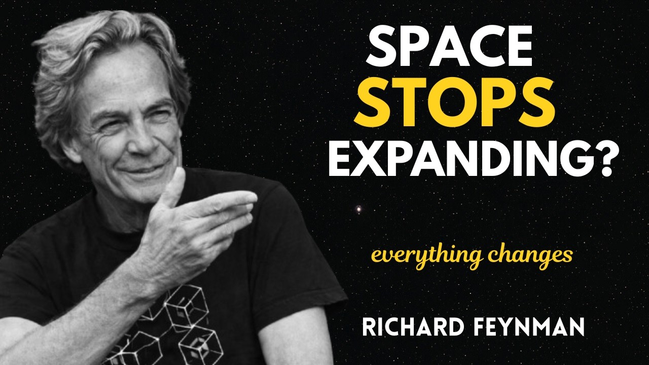 What If Space Suddenly Stopped Expanding? | Feynman’s Warning