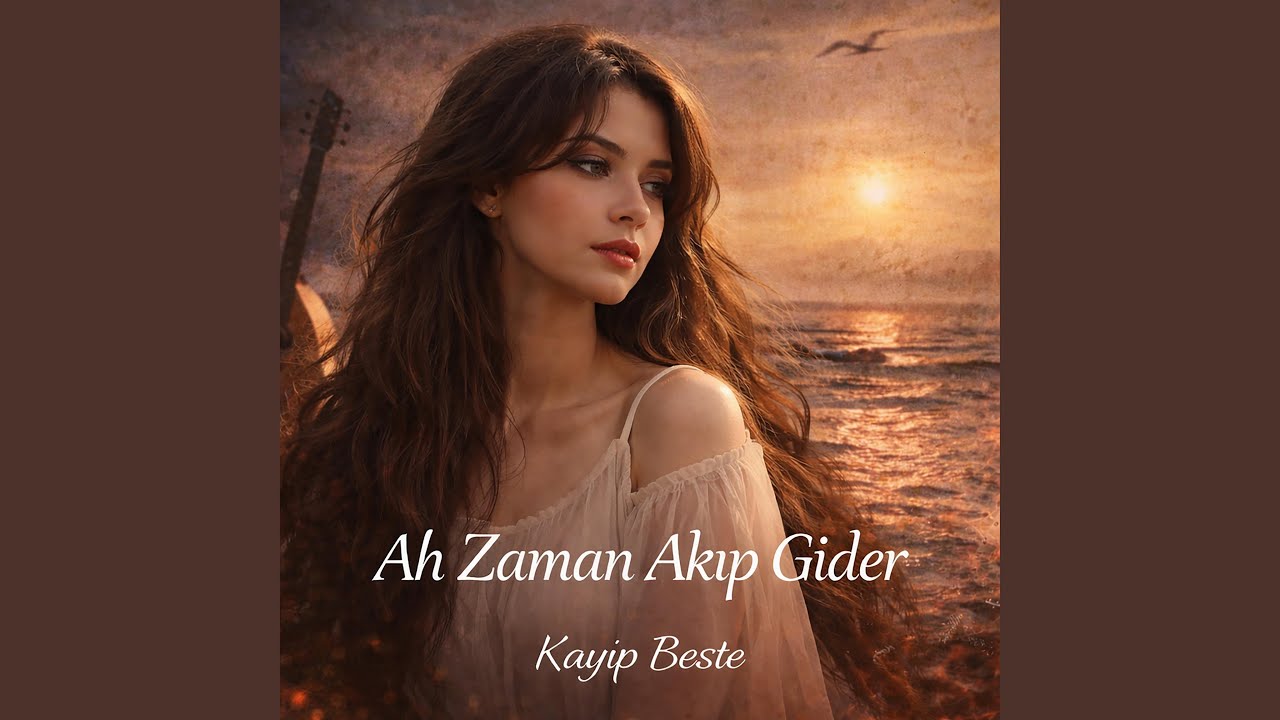 Ah Zaman Akıp Gider