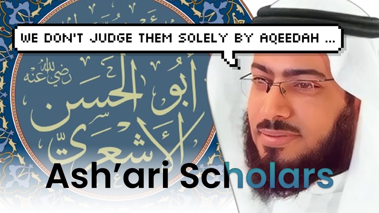 How to Judge Ash'ari Scholars | Shaykh Sultan al-Umayri