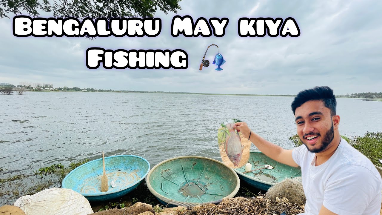Bengaluru’s Biggest lake Mai ki Fishing 🎣: Kya mujhe mile Macchi?: Fareed’svlog #lake #fishing