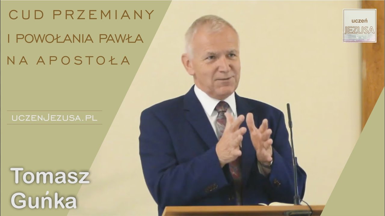 Cud przemiany i powołania Pawła na Apostoła - Tomasz Guńka