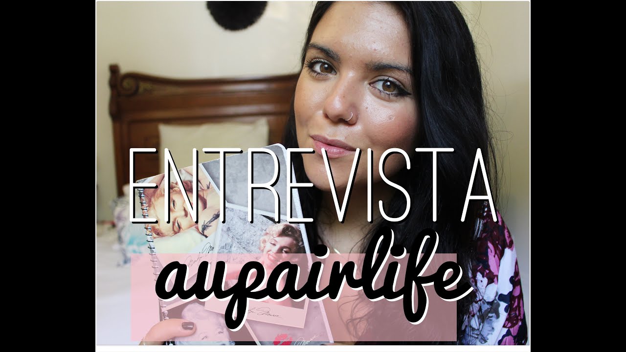 #AUPAIRLIFE|Entrevista con la familia|Proceso de MATCH