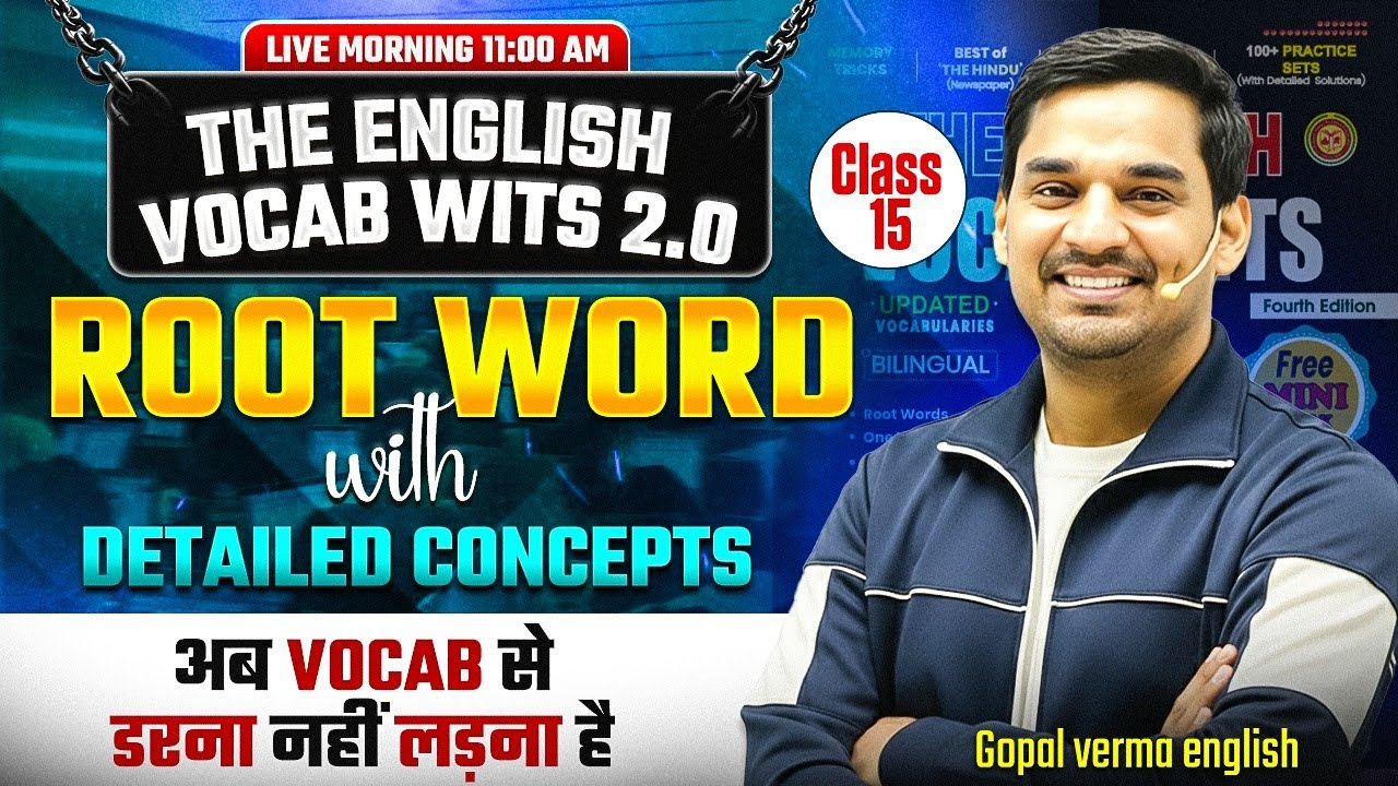 The English Vocab Wits Batch 2.0 | Root Word Class 15 | Gopal Verma #ssccgl #vocabulary #ssc