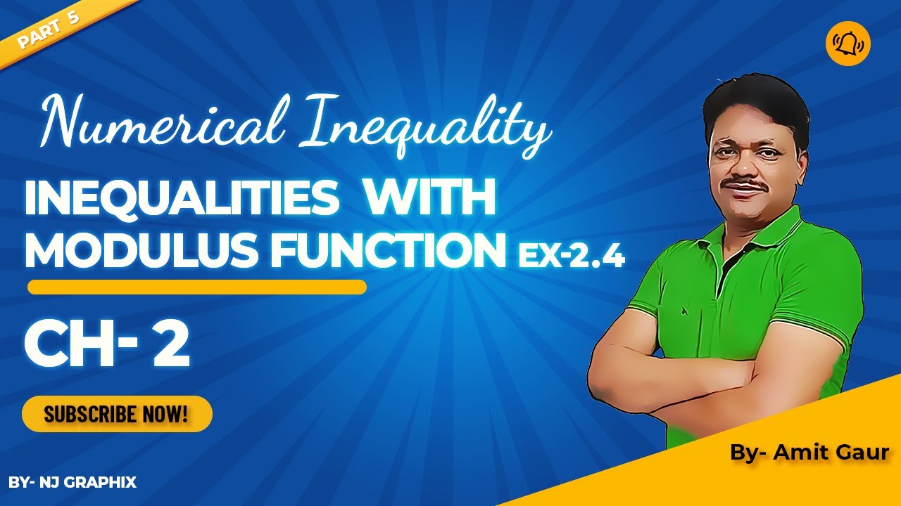 Modulus Function Ex-2.4 | Numerical Inequalities Ch-2 | Applied Maths Class 12 | Gaur Classes