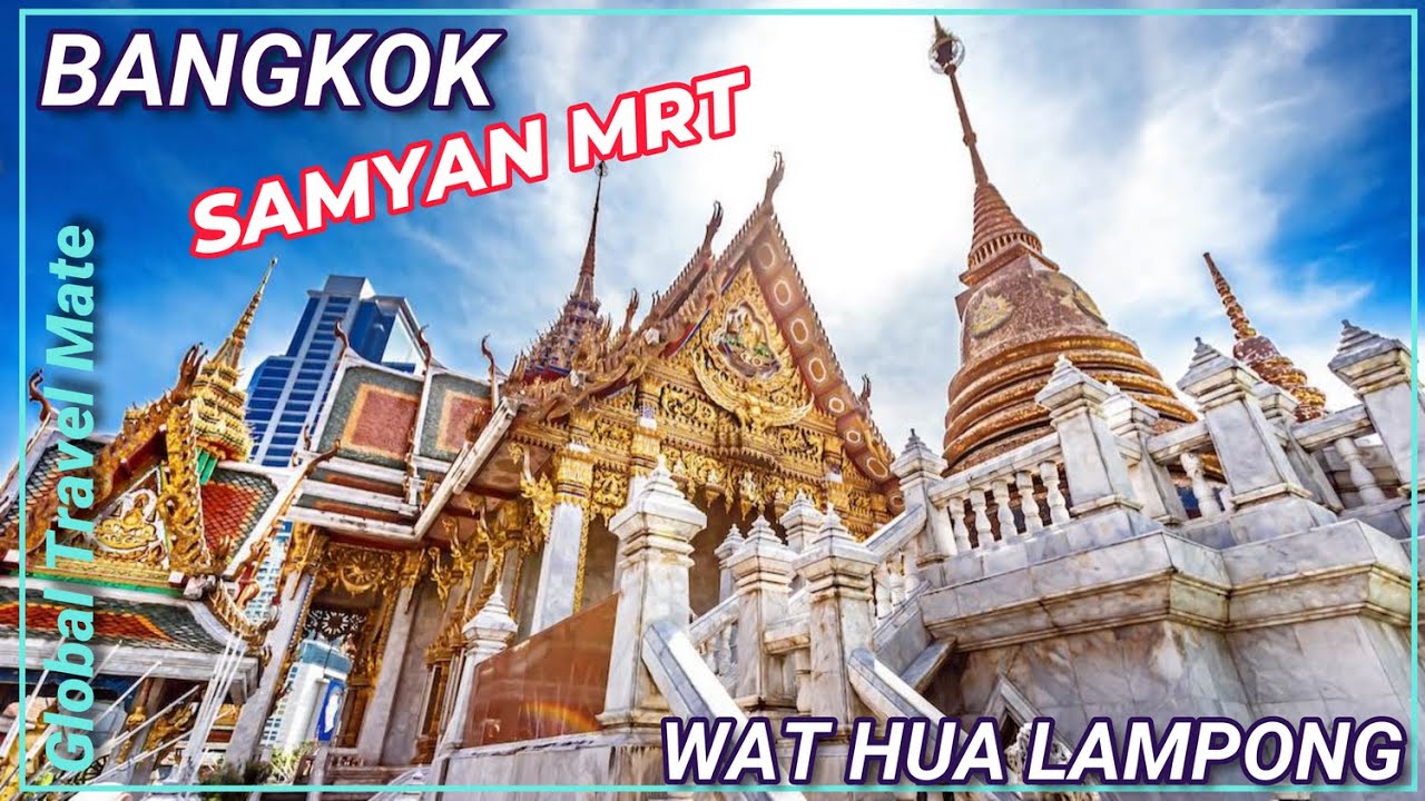 Wat Hua Lampong Samyan MRT station Bangkok 🇹🇭 Thailand