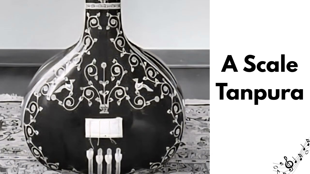 A Scale Tanpura || Best For Singing And Meditation || Orignal Sound