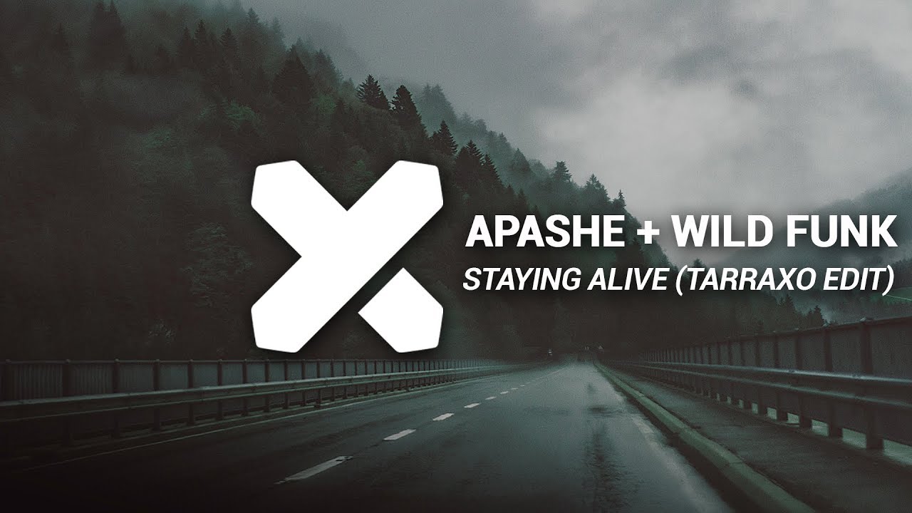 Apashe + Wild Funk - Staying Alive (Tarraxo Edit)
