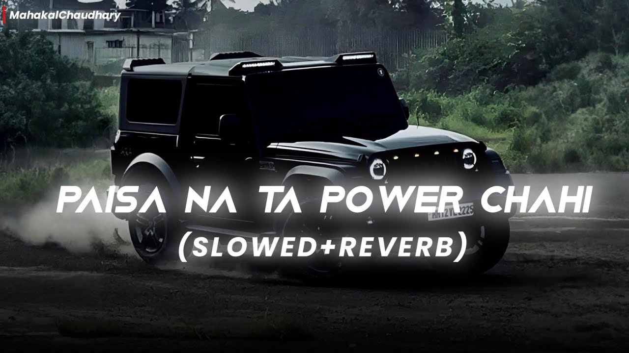 Paisa na to power chahi 🔥(Slowed+Reverb) | Rangdari song | Tuntun yadav | MahakalChaudhary