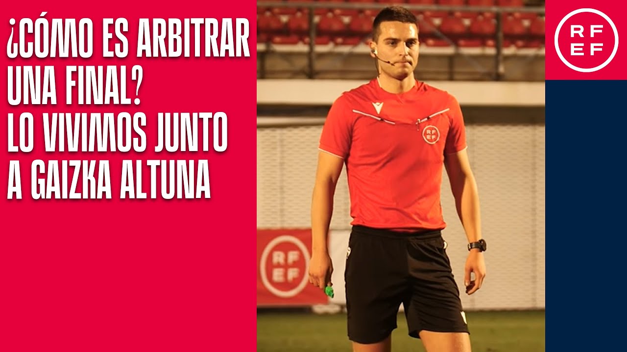 🤔 ¿Cómo es arbitrar una final? Vivimos junto a Gaizka Altuna el duelo por la la #CopaFederación.