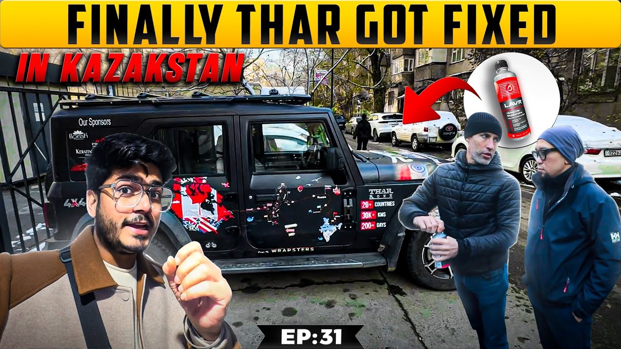 Thar Got Fixed In Kazakhstan 😍| Road To America 🇺🇸| Ep:31 | नमस्ते America🇺🇸