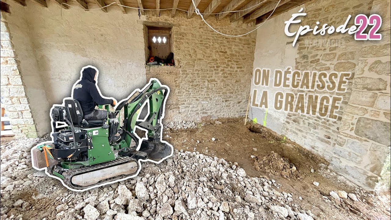 ON D&Eacute;CAISSE LA GRANGE - EP22 - renovation maison