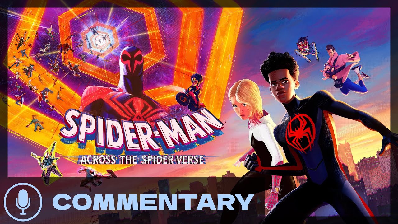 Spider-Man: Across the Spider-Verse Commentary with Phil Lord, Chris Miller and more!
