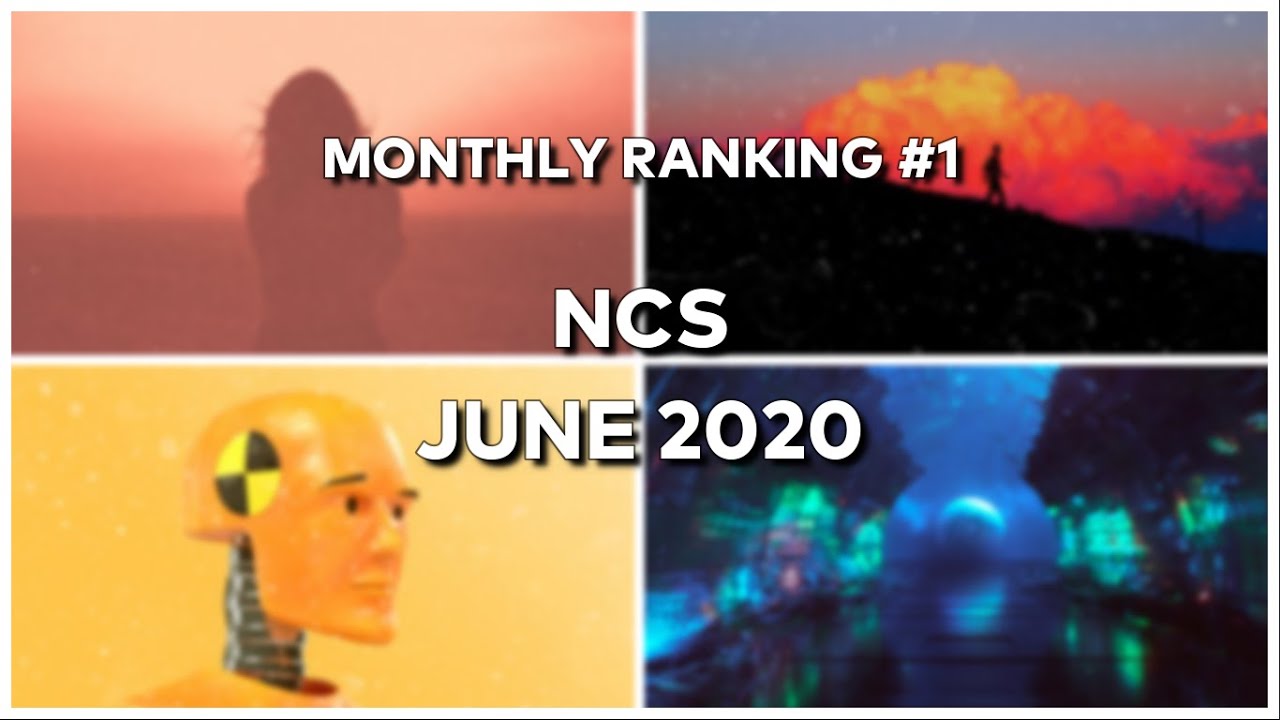 [Monthly Ranking #1] NCS June 2020