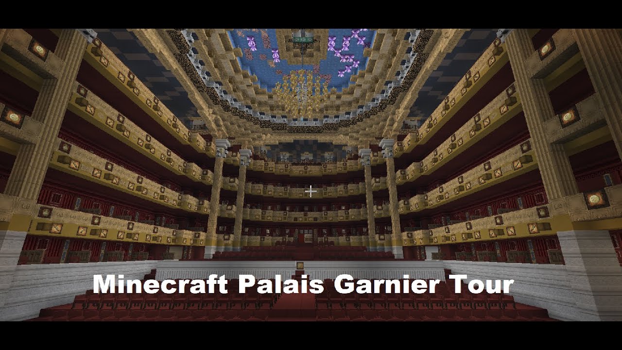 Minecraft Palais Garnier Tour