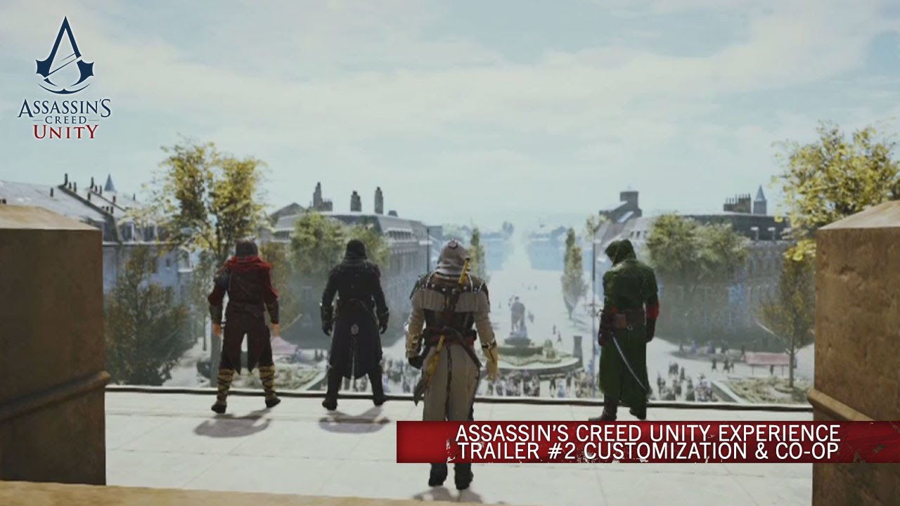 Assassin’s Creed Unity Experience Trailer #2 Customization & Co-op [SCAN]