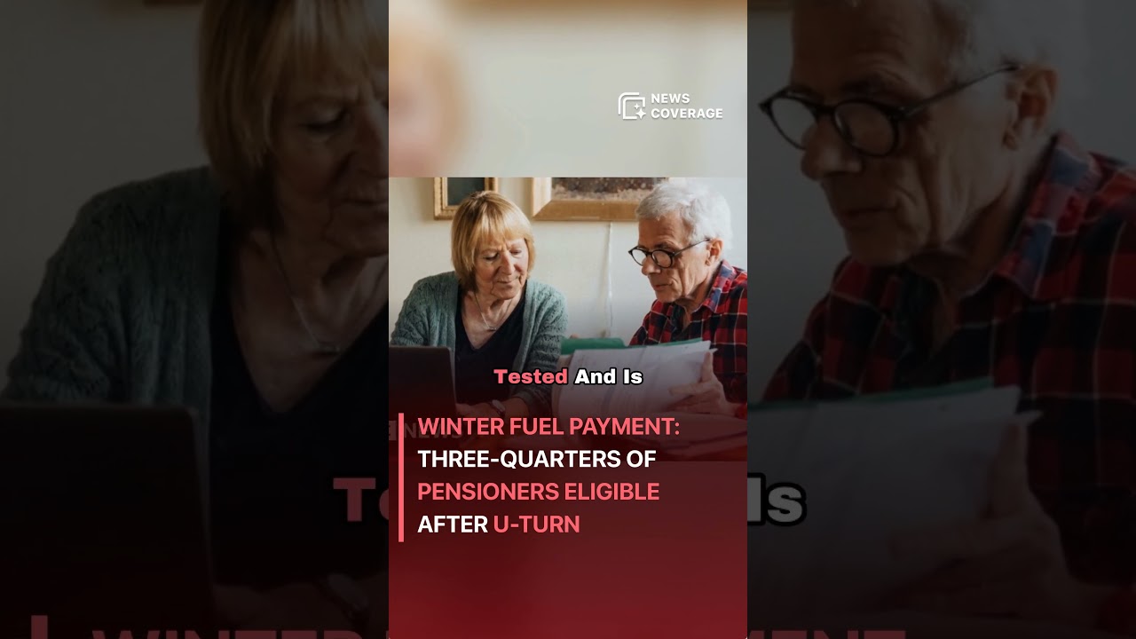 Winter Fuel Payment: Three-Quarters of Pensioners Eligible After U-turn #worldnews #news
