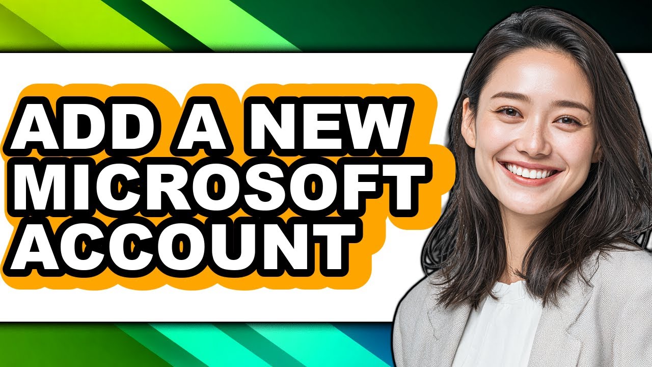 How to Add a New Microsoft Account (updated)