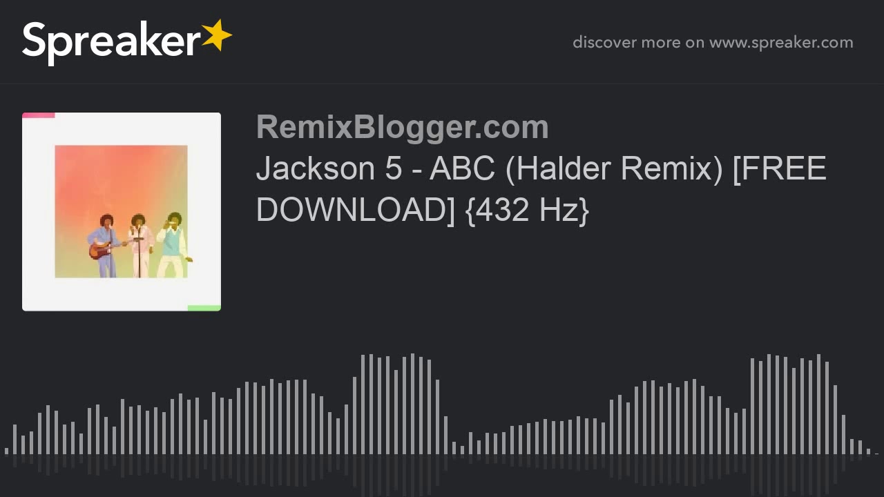 Jackson 5 - ABC (Halder Remix) [FREE DOWNLOAD] {432 Hz}