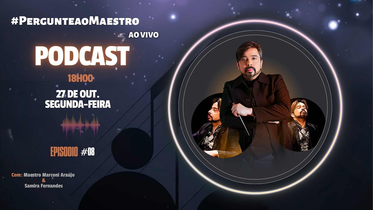 PodCast -T4 -EP07 #PergunteaoMaestro​
