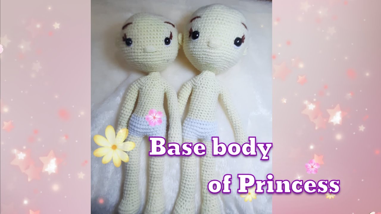 Base body of all princess collection amigurumi || princesses series for Beginners || stitch with me