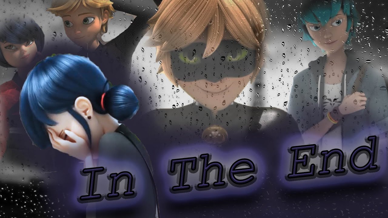 Леди баг и супер кот - In The End || Cover Linking Park