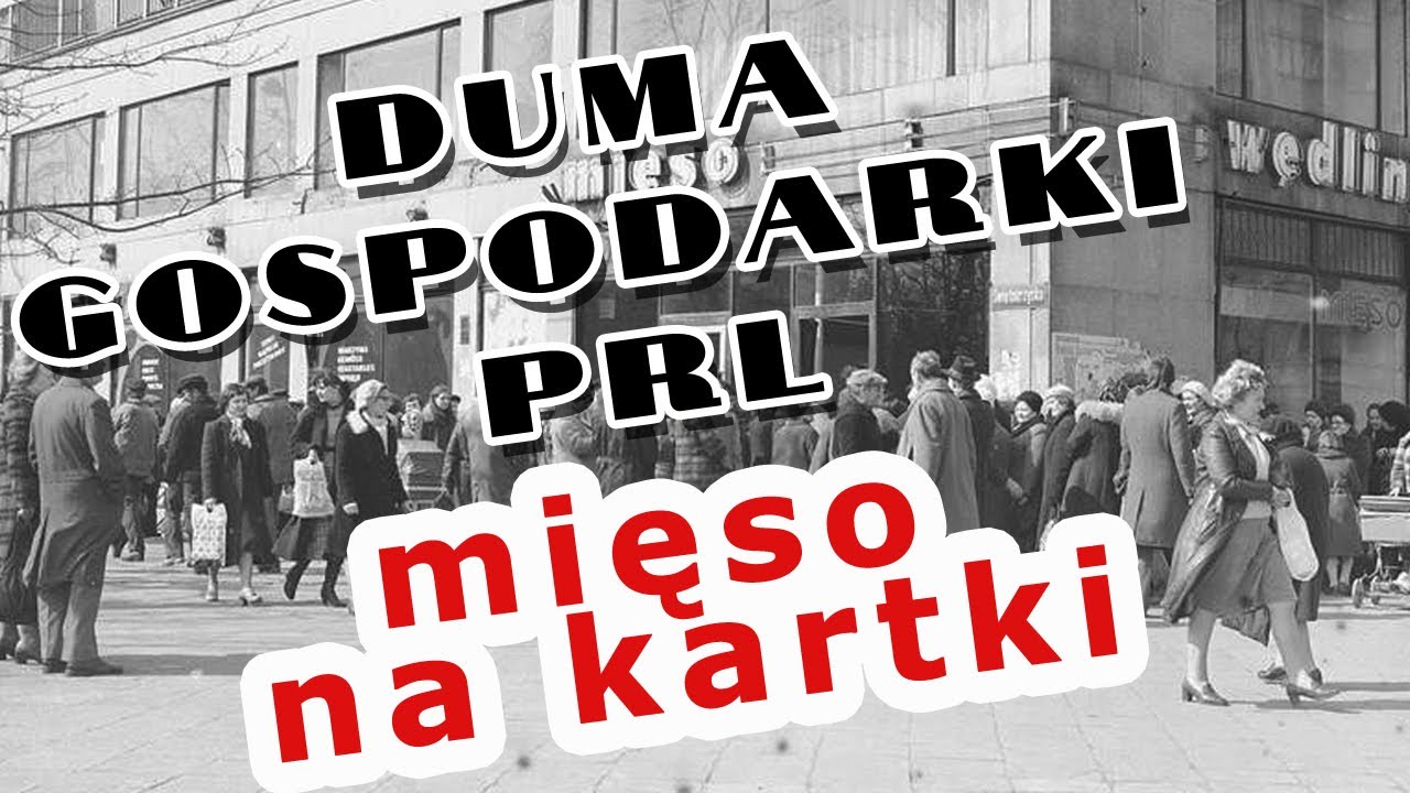 Duma gospodarki PRL: mięso na kartki