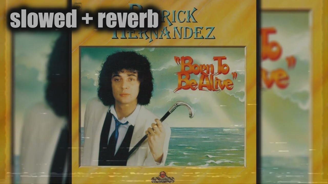 Patrick Hernandez - Born to Be Alive (slowed + reverb)