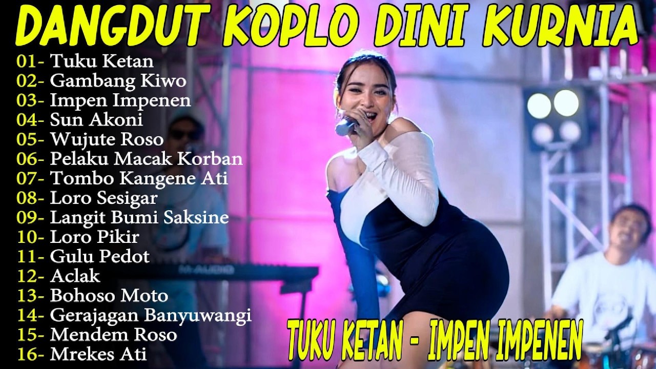 TUKU KETAN - IMPEN IMPENEN - DINI KURNIA FULL ALBUM LAGU OSING BANYUWANGI! ADA KOPLO