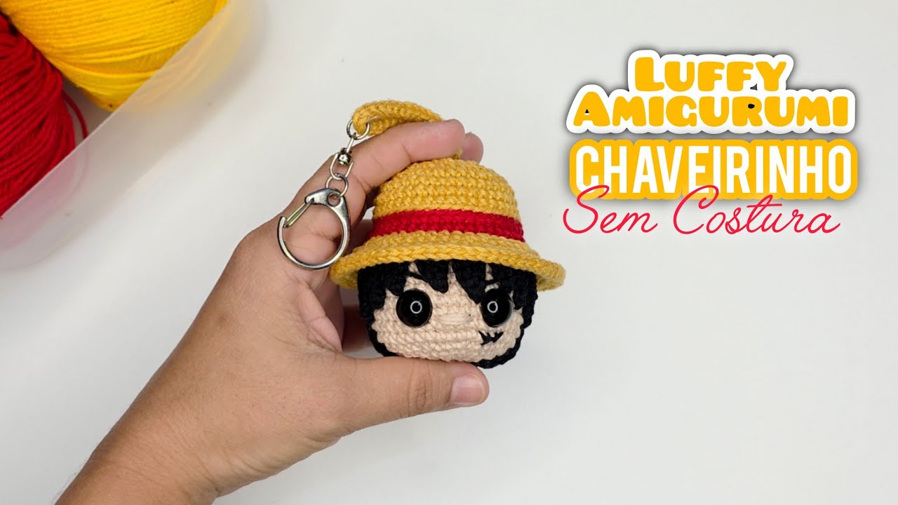 Luffy Amigurumi Chaveiro - Receita passo a passo 