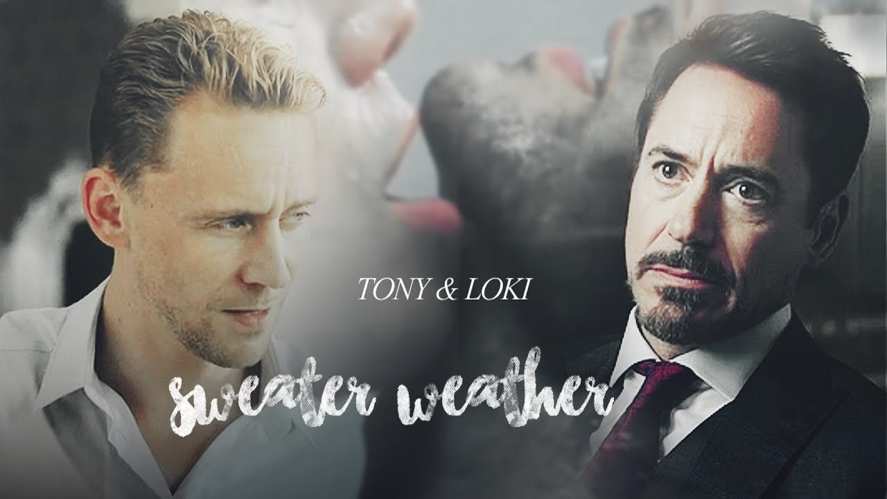 Tony & Loki | Sweater Weather (nsfw)