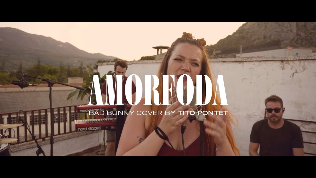 Tito Pontet - Amorfoda (Bad Bunny Live Cover)