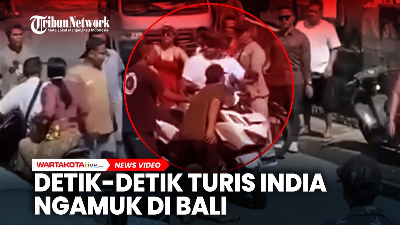 Detik-detik Turis India Ngamuk di Bali, Jadi ‘Bulan-bulanan’ Warga
