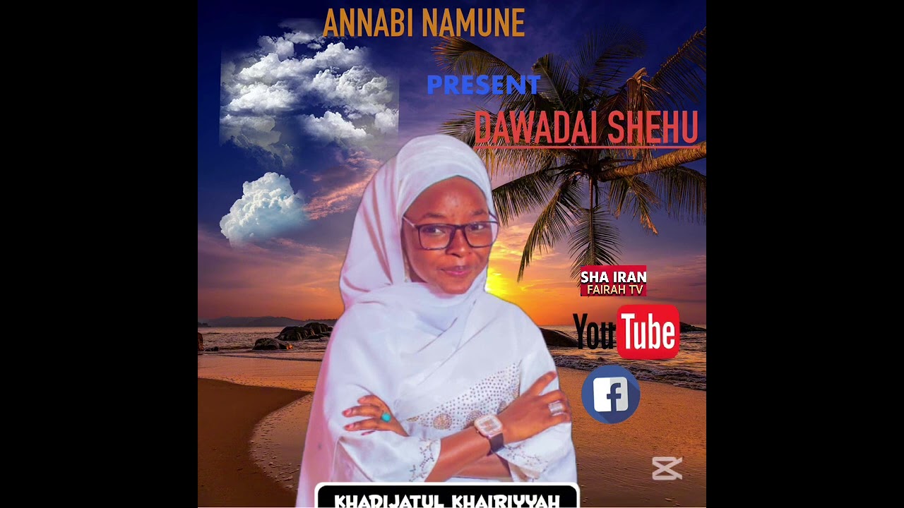 DAWADAI SHEHU BY KADIJATUL KAIRIYA 