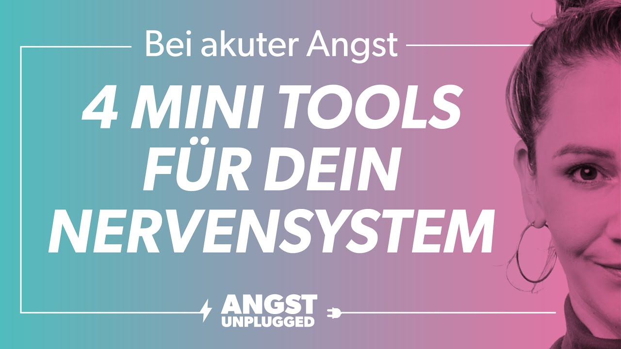 4 Mini Tools, die dein Nervensystem beruhigen bei Angst