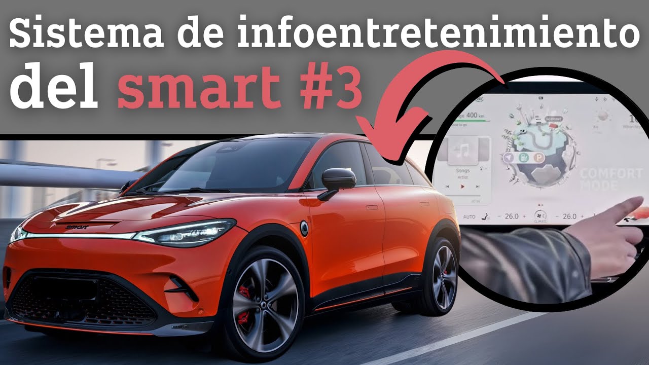 Sistema de infoentretenimiento del smart #3
