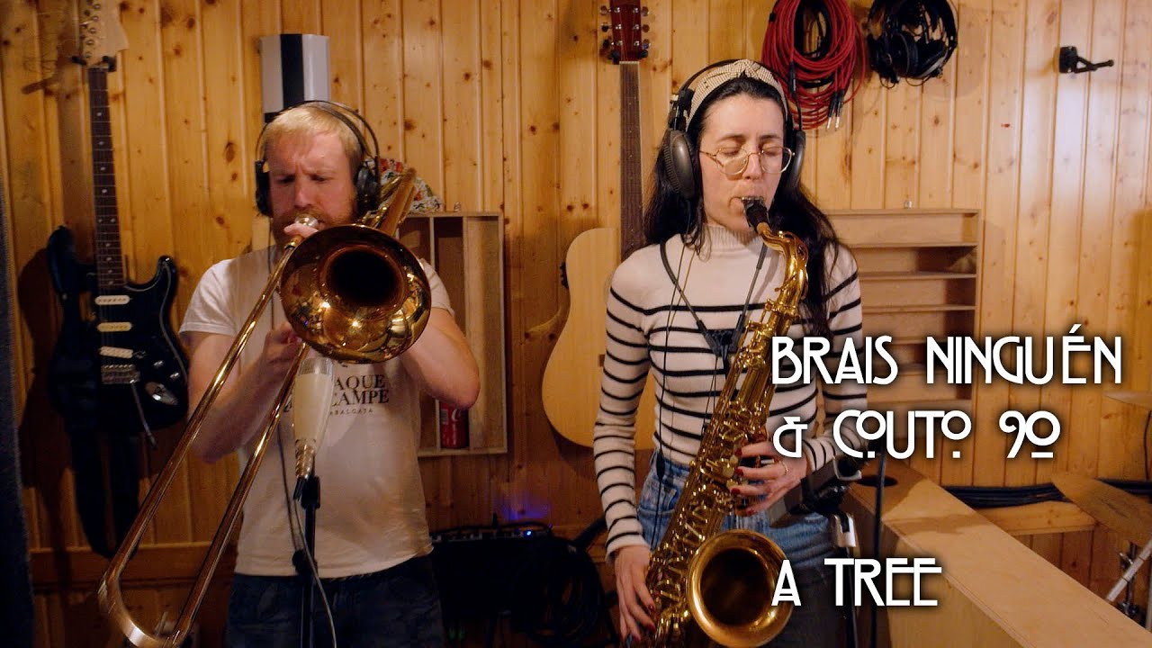 Brais Ninguén & Couto 90 - A Tree (Live Bungalow Sessions)