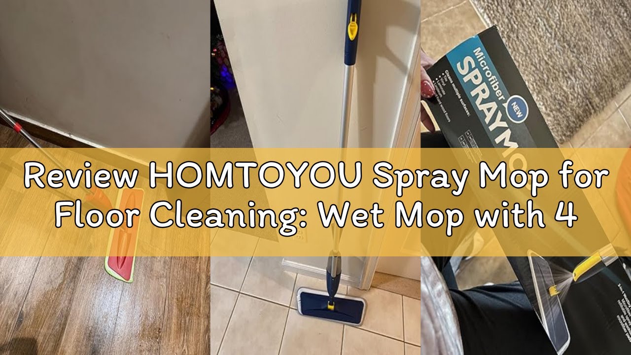Review HOMTOYOU Spray Mop for Floor Cleaning: Wet Mop with 4 Washable Microfiber Pads and 2 Refillab