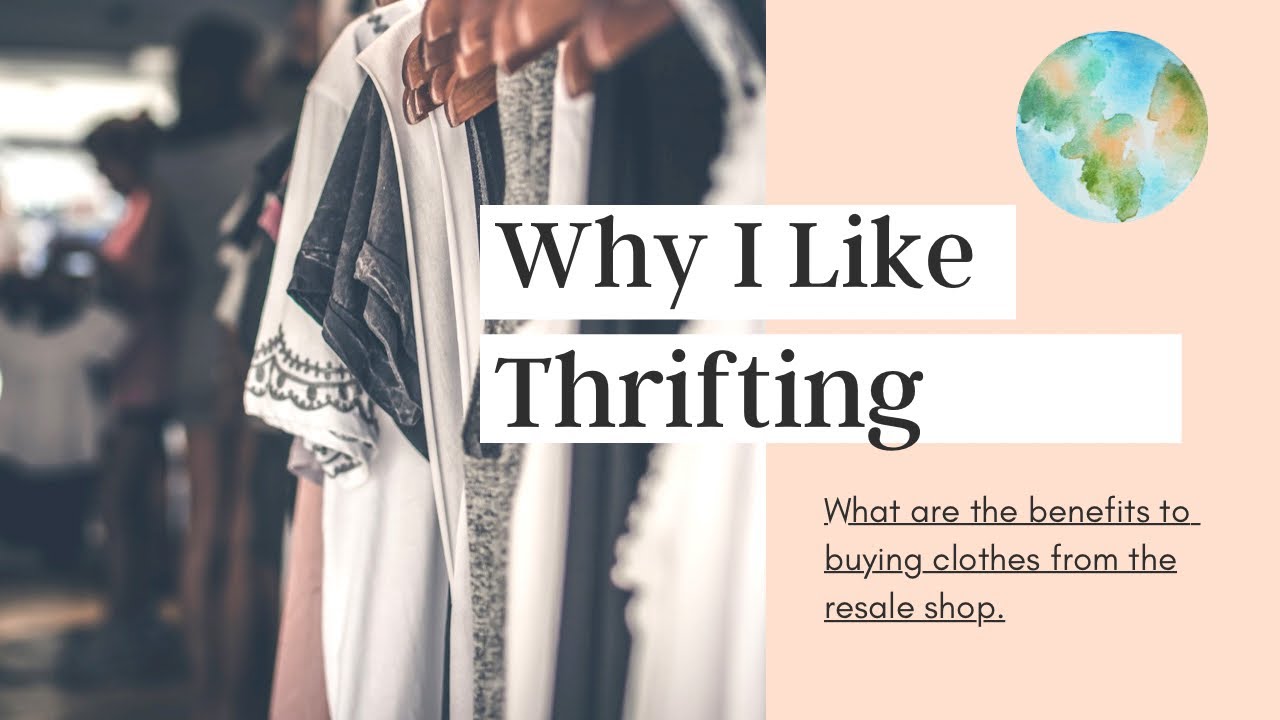 Why I like to buy clothes from a thrift store