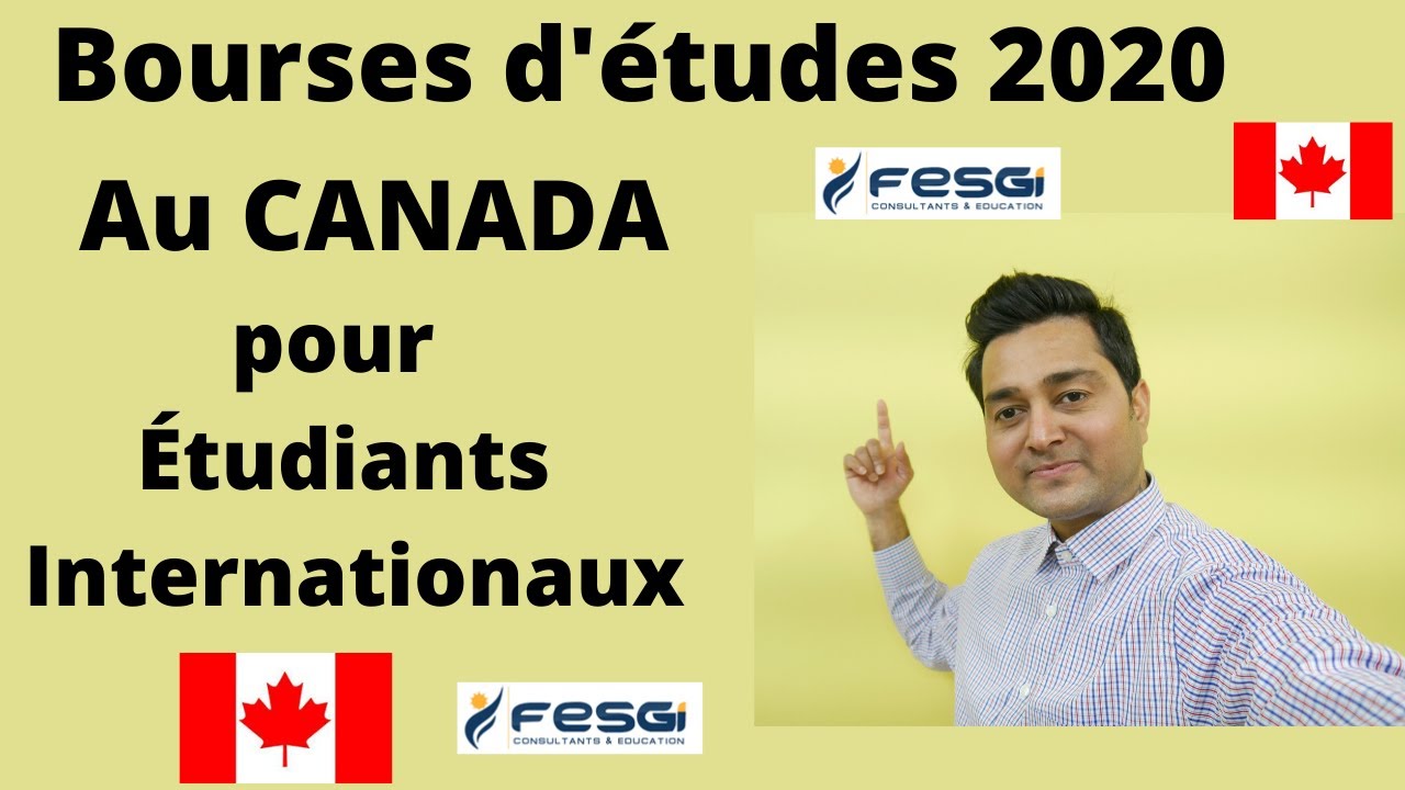 CANADA Bourses d' &Eacute;tudes 2020 Pour &Eacute;tudiants Internationaux! Immigrer Au CANADA @ FESGI Consultants